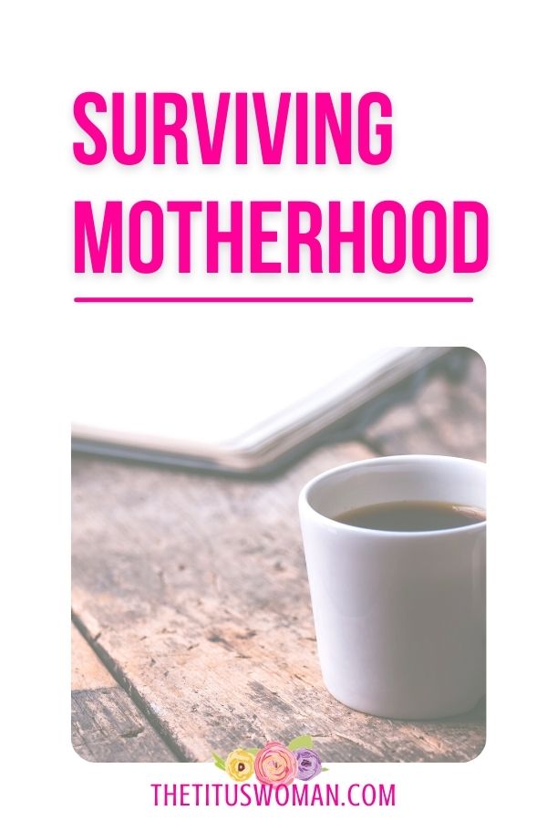 surviving motherhood-the titus woman