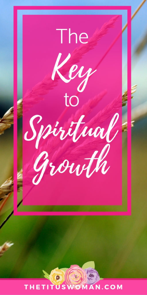 the kety to spiritual growth