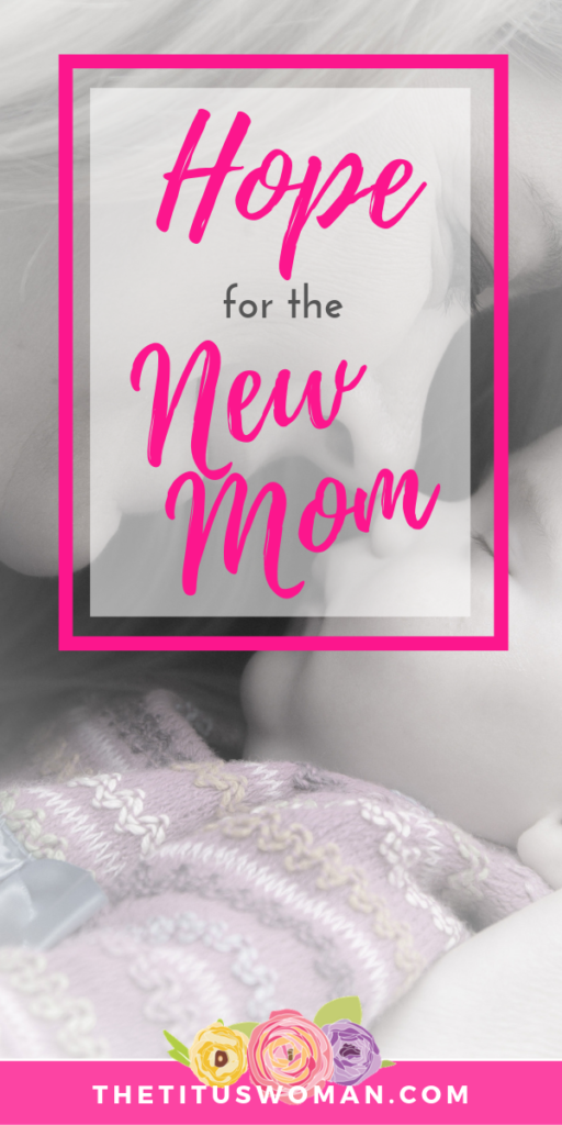 hope-for-the-new-mom