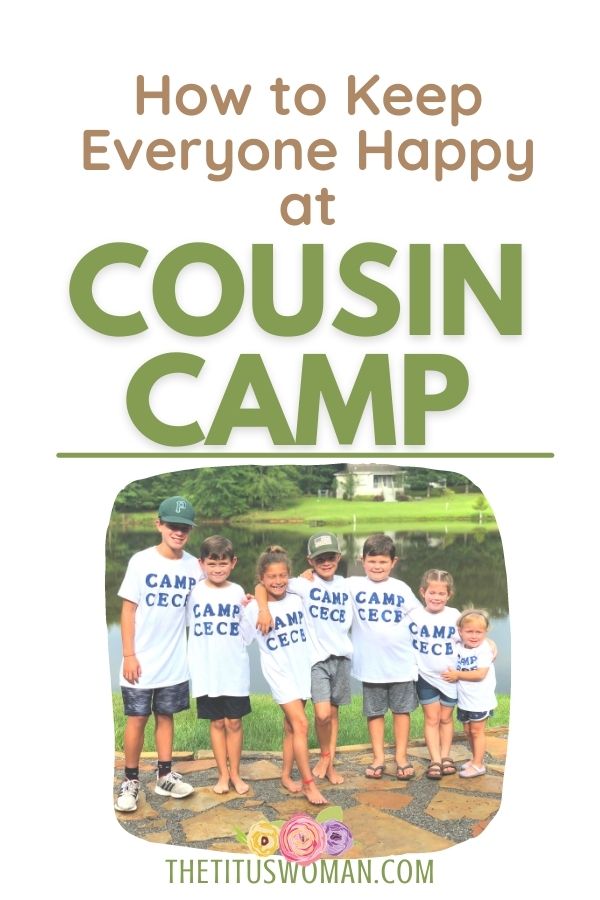 how to keep everyone happy at cousin camp-the titus woman