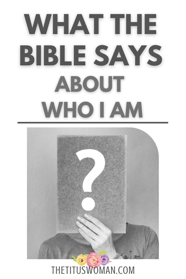 what the Bible says about who I am-the titus woman