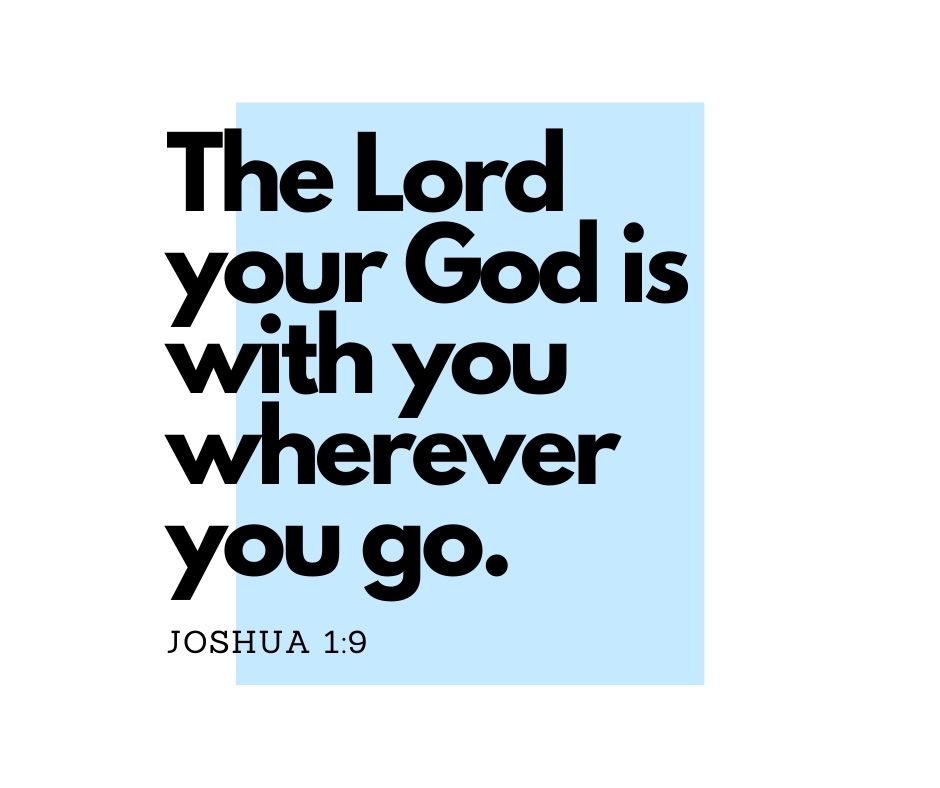 following God an a great adventure-the Lord your God is with you wherever you go