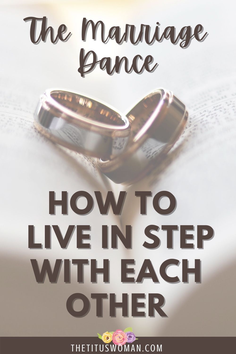 the marriage dance-how to live in step with each other