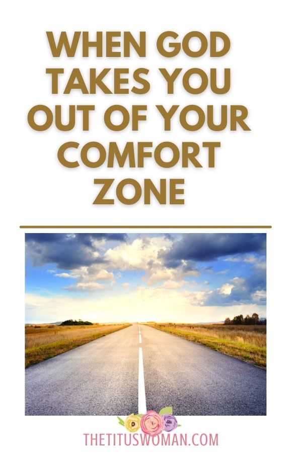 when God takes you out of your comfort zone-the titus woman