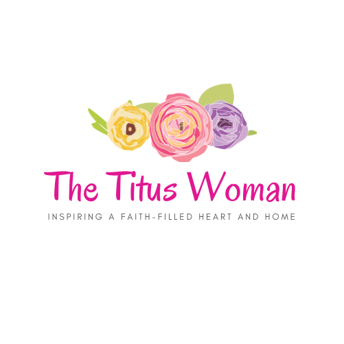 The Titus Woman - Teaching What's Good – Titus 2:3