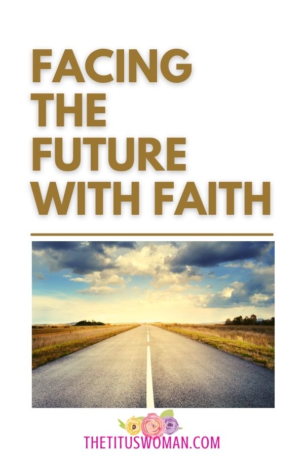 facing the future with faith-the titus woman