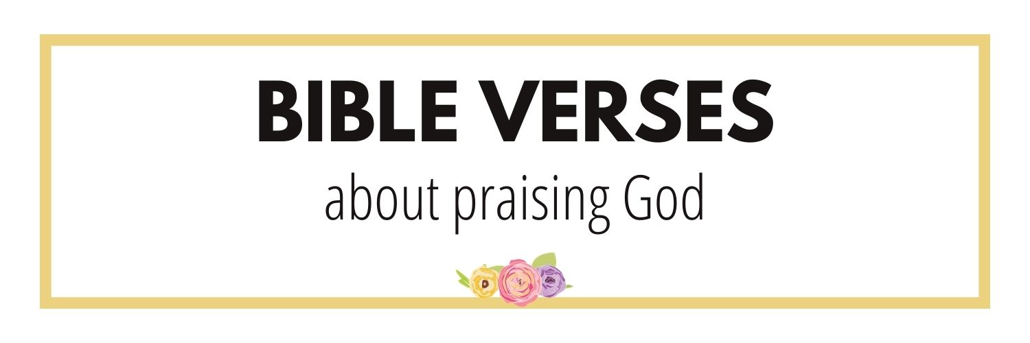 bible verses about praising God-the titus woman
